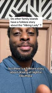 Exploring Bahamian Folklore: The Hiking Lady Story