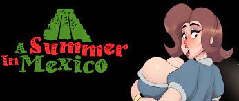 A Summer in Mexico by La Cucaracha Studios