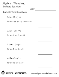 Evaluate Equations Algebra 1 Worksheet Printable Algebra Worksheets Math Practice Worksheets Pre Algebra Worksheets