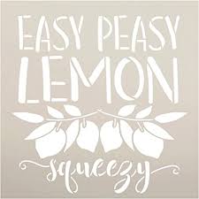 Easypeasylemonsqueezy blogging easy family recipes & lots of laughs for everyday life. Amazon Com Easy Peasy Lemon Squeezy Stencil By Studior12 Diy Spring Kitchen Home Decor Fun Summer Quote Word Art Craft Paint Farmhouse Wood Signs Reusable Mylar Template