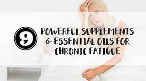 9 Powerful Supplements And Essential Oils For Chronic Fatigue