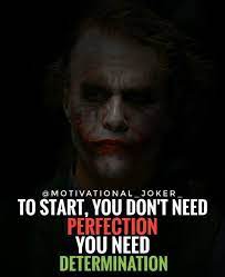 Perfection Best Joker Quotes Joker Quotes Bodybuilding Quotes