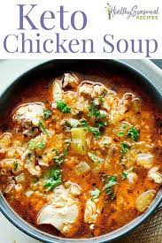 Keto Chicken Soup Recipe In 2020 Keto Chicken Soup Cauliflower Soup Recipes Chicken Recipes Dairy Free