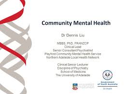 Dr Dennis Liu Mbbs Phd Franzcp Clinical Lead Senior Consultant Psychiatrist Playford Community Mental Health Service Northern Adelaide Local Health Network Ppt Download