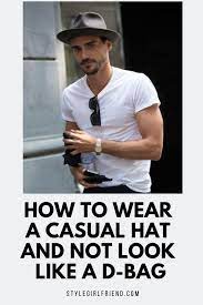 How To Wear A Fedora Fadora Hats For Men Hats For Men Outfits With Hats