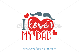 Free Free 278 I Love My Dad Svg SVG PNG EPS DXF File