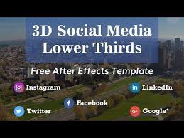 Social Media Lower Thirds Free Download Free After Effect Template Free 3d Social Media Lower Thirds Pack Free After Effects Template Creatino Youtube Lower Thirds After Effects Templates Social Media