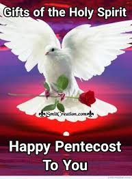 Pentecost is finally here and it is the time to bring your family and friends together and spend the most amazing time of the year with everyone…. Happy Pentecost To You Smitcreation Com
