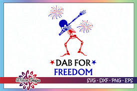 Download Dabbin For Freedom Dabbing Skeleton Graphic By Ssflower Creative Fabrica SVG Cut Files