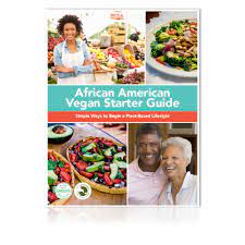 Download your free african american vegan starter guide today! African American Vegan Starter Guide 200400 Farm Sanctuary