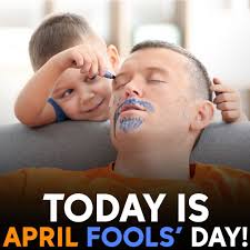 It's April Fools' Day!