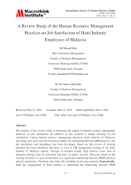 Maybe you would like to learn more about one of these? Pdf A Review Study Of The Human Resource Management Practices On Job Satisfaction Of Hotel Industry Employees Of Malaysia