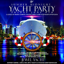 Friday June 9th 2017 Nyc Summer Midnight Yacht Party At Skyport Marinas Jewel Yacht Located At East 23rd St Fdr Drive 10010 N Yacht Party Yacht Boat Party