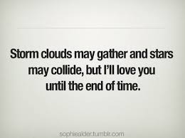 I Ll Love You Till The End Of Time Quotes Quotes To Live By Moulin Rouge Quotes