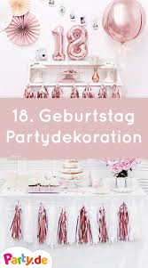 18 Geburtstag Partydeko Geburtstag Feiern Ideen Party Gestalten 18 Geburtstag Ideen