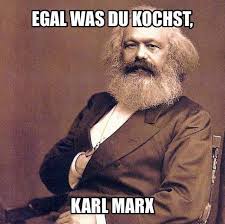 Egal Was Du Kochst Karl Marx Marx Kochen Cooking Egal Wie Witze Witzige Spruche Wortwitze