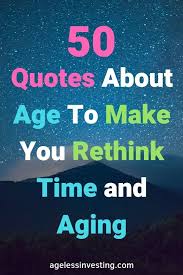 The longer i live the more beautiful life becomes. 50 Quotes About Age To Make You Rethink Time And Aging Getting Older Quotes Aging Gracefully Quotes Old Age Quotes