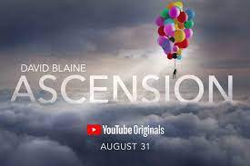 /r/ascension is now dedicated to syfy's ascension tv series. David Blaine S Ascension Balloon Stunt Has Been Postponed Esquire Middle East