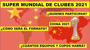 Super Mundial De Clubes 2021 Donde Se Juega Cuantos Equipos Habra Youtube