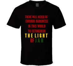 List 15 wise famous quotes about rasta: Never Enough Fire To Extinguish The Light Of Jah Rasta Quote T Shirt