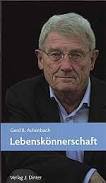 Verlag <b>Jürgen Dinter</b>, Köln 180 Seiten, 19,90 €, ISBN 978-3-924794-50-7 - buecher_lebenskoennerschaft__cover
