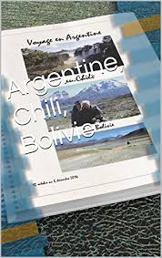 15 июня 2021 в 02:00. Argentine Chili Bolivie French Edition Ebook Roy Roger Hebert Roy Denise Amazon De Kindle Shop