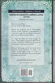Sin embargo, los juegos de simulación y los juegos de cocina también son populares entre los jugadores. Amazon Com Memoria Del Juego Historia Diseno De Juegos En America Latina Volume 3 Spanish Edition 9781545146538 Nallar Durgan A Barat Cecilia Komel Fernando A Zabala Bourgeaud Rafael A Libros