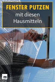 Fenster Putzen Diese Hausmittel Sorgen Fur Streifenfreie Sicht Fenster Putzen Hausmittel Fenster Streifenfrei Putzen