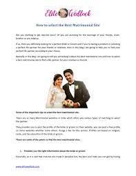 The website allows users to create profiles which indicate their personal preferences which makes the website is upfront about its goals for users—marriage—and its operation abides by the one of its best features is the zoosk scientific matchmaking service, making it easy to be connected to other. How To Select The Best Matrimonial Site By Elitewedlock Issuu
