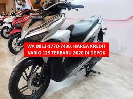 Cs Nya Ramah Wa 0813 1770 7430 Harga Kredit Vario 125 Terbaru 2020 Di Depok Honda Motor Motor Honda