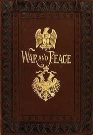 war and peace, by leo tolstoy