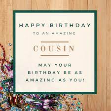 On your special day my loving cousin in law, i hope you receive all your heart ever wished for. 120 Happy Birthday Cousin Wishes Find The Perfect Birthday Wish