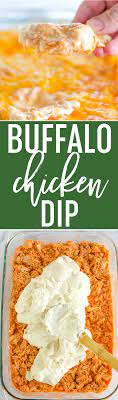 The Best Buffalo Chicken Dip For An Epic Game Day Party Recipe Chicken Dip Recipe Food Recipes