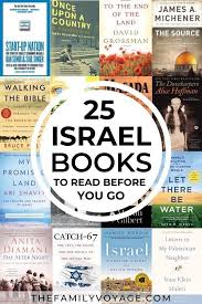 25 Fascinating Books About Israel To Read Before You Go The Family Voyage In 2020 Israel Travel Books Travel Book