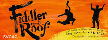 Simi Valley Cultural Arts Center | Fiddler on the Roof