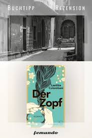 Ein Roman Der Nach Indien Kanada Und Italien Fuhrt Der Zopf Romane Bucher Buch Tipps
