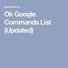 Ok Google Commands List Updated Google Home Assistant Smart Home Google