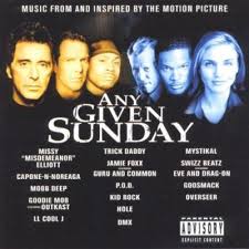 All 83 songs from the any given sunday movie soundtrack, with scene descriptions. Any Given Sunday Soundtrack Lyrics