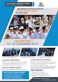 Kirimkan salinan digital formulir yang telah diisi dan dilengkapi dengan dokumen yang dibutuhkan ke email paudanakceria@psikologi.unair.ac.id. Paud Cahaya Permata Abadi Penerimaan Peserta Didik Baru