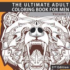 For boys and girls, kids and adults, teenagers and toddlers, preschoolers and older kids at school. Amazon Com The Ultimate Adult Coloring Book For Men Masculine Designs And Patterns For Adult Coloring Zendoodle And Zentangle Coloring Pages With Animals Relief Relaxation And Calming Volume 1 9781540550088 Pewter Penelope Books