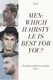 Men Which Hairstyle Is Best For You Mens Hairstyles Long Hair Styles Men Mens Haircuts Short