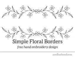 Download simple hand embroidery designs for free. Simple Floral Borders Free Hand Embroidery Design Needlenthread Com