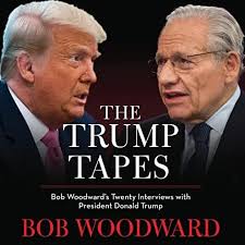 Woodward's taped time with Trump reveals much about both the author and his  subject