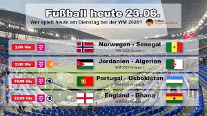 Fußball heute WM Spielplan & WM-Tabelle: Wer spielt heute am Dienstag 23.6. bei der WM 2026?