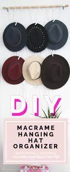 How To Create A Macrame Hanging Hat Organizer Step By Step With Customized Rod Brackets Doubles As A Home Decor Hanging Hats Macrame Hanging Hat Organization