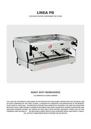 Every great espresso machine needs to be paired with a high performance grinder in order to create espresso magic. Gb5 La Marzocco Pdf Catalogs Documentation Brochures