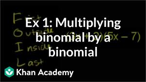 Example 1 Multiplying A Binomial By A Binomial Algebra I Khan Academy Youtube