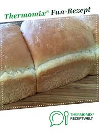 Toastbrot Lecker Schnell Und Einfach Rezept Lebensmittel Essen Lecker Rezepte