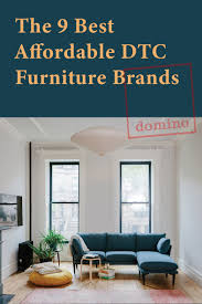 The 11 Best Mid Range Furniture Brands Team Domino Is Bookmarking Affordable Home Decor Affordable Furniture Paint Colors For Living Room