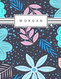 Coloringbase free coloring pages download. Morgan Personalized Blue Flowers Sketchbook With Name 120 Pages And Pens Pencils 9781074348984 Amazon Com Books